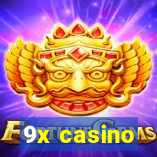 9x casino